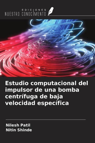 Estudio computacional del impulsor de una bomba centrífuga de baja velocidad específica