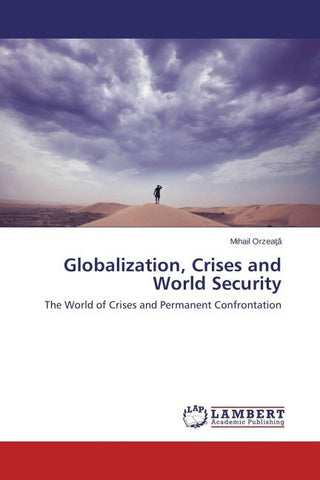 Globalization, Crises and World Security