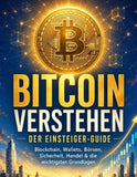 Bitcoin verstehen - der Einsteiger-Guide
