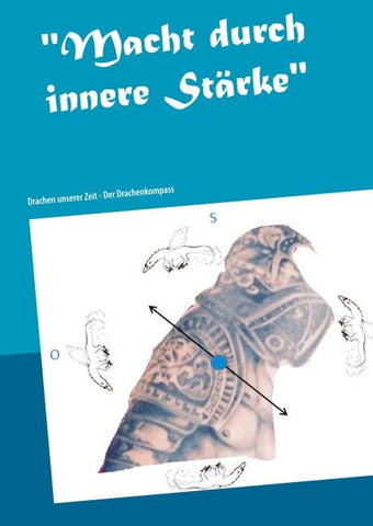 "Macht durch innere Stärke"