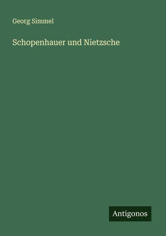 Schopenhauer und Nietzsche