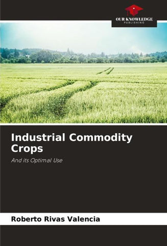 Industrial Commodity Crops