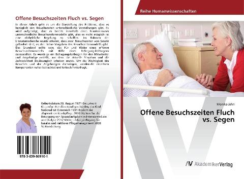 Offene Besuchszeiten Fluch vs. Segen
