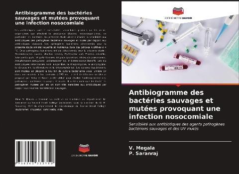 Antibiogramme des bactéries sauvages et mutées provoquant une infection nosocomiale