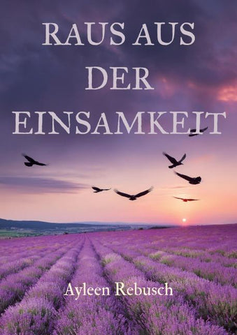 Raus aus der Einsamkeit