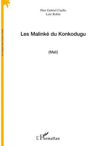 Les Malinké du Konkodugu (Mali)