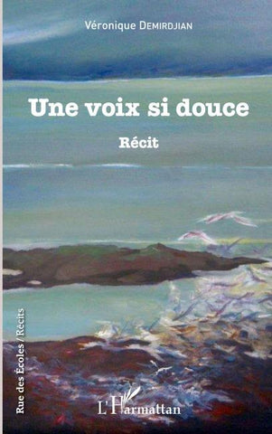 Une voix si douce