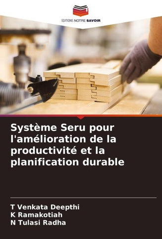 Système Seru pour l'amélioration de la productivité et la planification durable