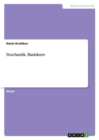 Stochastik. Basiskurs