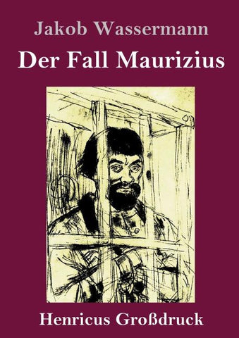 Der Fall Maurizius (Großdruck)