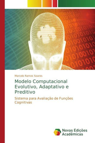 Modelo Computacional Evolutivo, Adaptativo e Preditivo