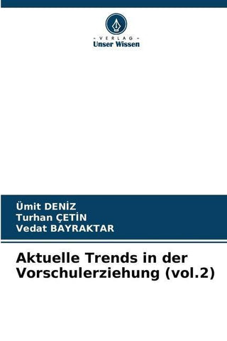 Aktuelle Trends in der Vorschulerziehung (vol.2)