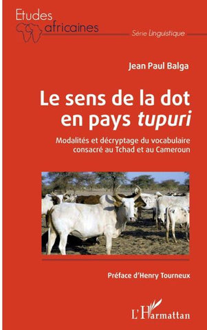 Le sens de la dot en pays<em> tupuri</em>