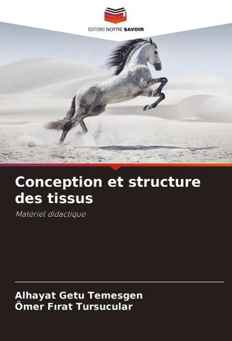 Conception et structure des tissus