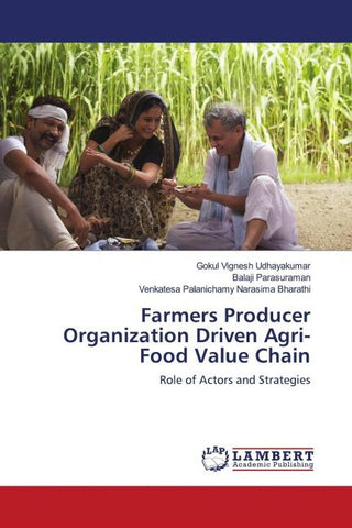 Farmers Producer Organization Driven Agri-Food Value Chain