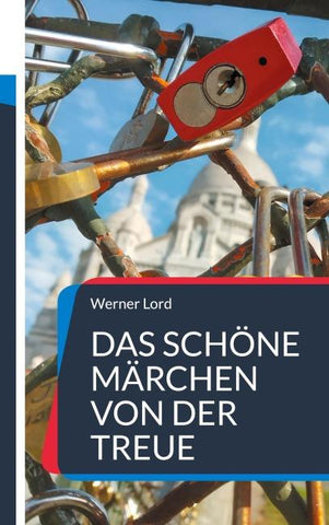 Das schöne Märchen von der Treue