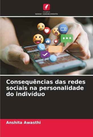 Consequências das redes sociais na personalidade do indivíduo