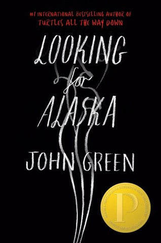 Looking for Alaska. Special 10th Anniversary Edition