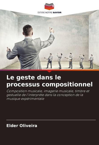 Le geste dans le processus compositionnel