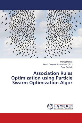 Association Rules Optimization using Particle Swarm Optimization Algor