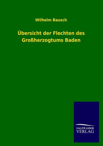 Übersicht der Flechten des Großherzogtums Baden