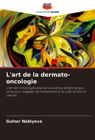 L'art de la dermato-oncologie