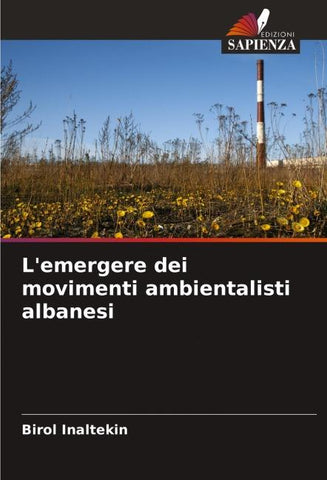 L'emergere dei movimenti ambientalisti albanesi