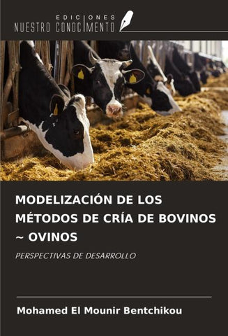 MODELIZACIÓN DE LOS MÉTODOS DE CRÍA DE BOVINOS ~ OVINOS