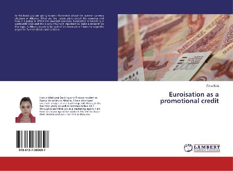 Euroisation as a promotional credit