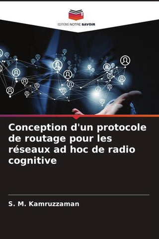 Conception d'un protocole de routage pour les réseaux ad hoc de radio cognitive
