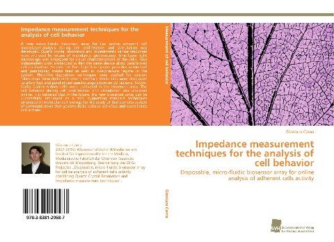 Impedance measurement techniques for the analysis of cell behavior