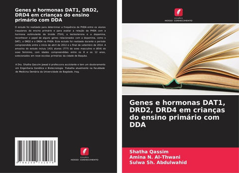 Genes e hormonas DAT1, DRD2, DRD4 em crianças do ensino primário com DDA