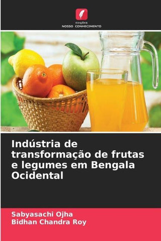 Indústria de transformação de frutas e legumes em Bengala Ocidental