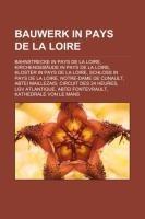 Bauwerk in Pays de la Loire