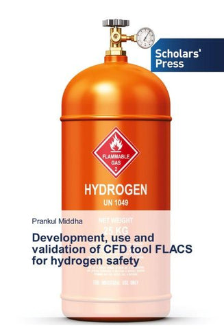 Development, use and validation of CFD tool FLACS for hydrogen safety
