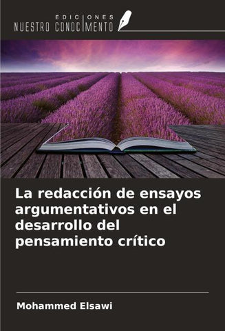 La redacción de ensayos argumentativos en el desarrollo del pensamiento crítico