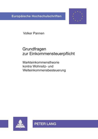 Grundfragen zur Einkommensteuerpflicht