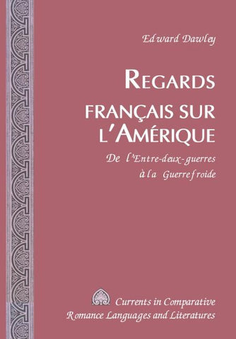 Regards français sur l’Amérique