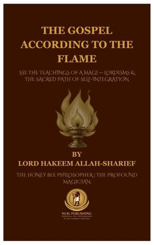 The Gospel According to the Flame.