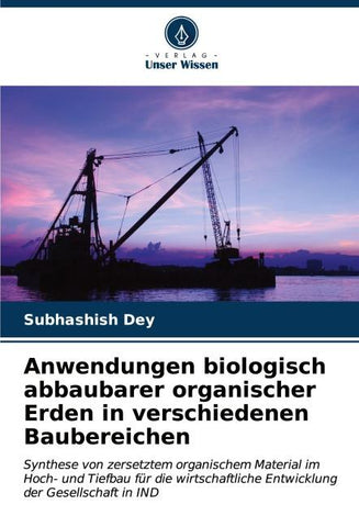 Anwendungen biologisch abbaubarer organischer Erden in verschiedenen Baubereichen