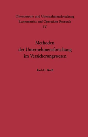 Methoden der Unternehmensforschung im Versicherungswesen
