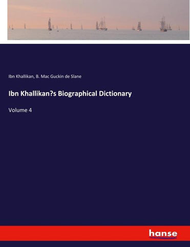 Ibn Khallikan's Biographical Dictionary