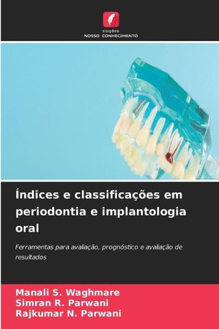 Índices e classificações em periodontia e implantologia oral