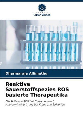 Reaktive Sauerstoffspezies ROS basierte Therapeutika