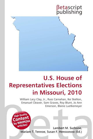 U.S. House of Representatives Elections in Missouri, 2010