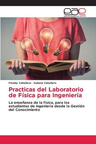 Practicas del Laboratorio de Física para Ingeniería