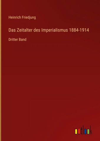 Das Zeitalter des Imperialismus 1884-1914