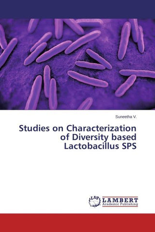 Studies on Characterization of Diversity based Lactobacillus SPS