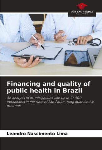 Financing and quality of public health in Brazil
