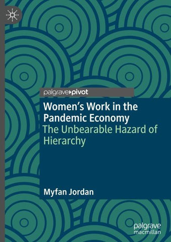 Women’s Work in the Pandemic Economy